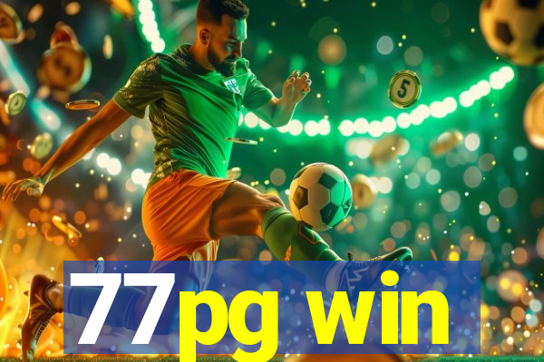 77pg win